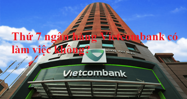 gio-lam-viec-cua-ngan-hang-vietcombank