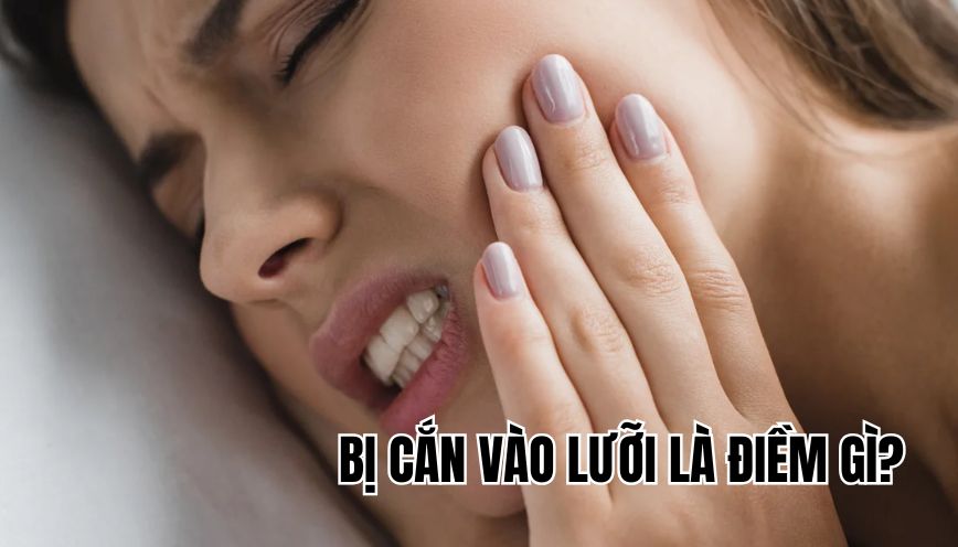bị cắn vào lưỡi là điềm gì