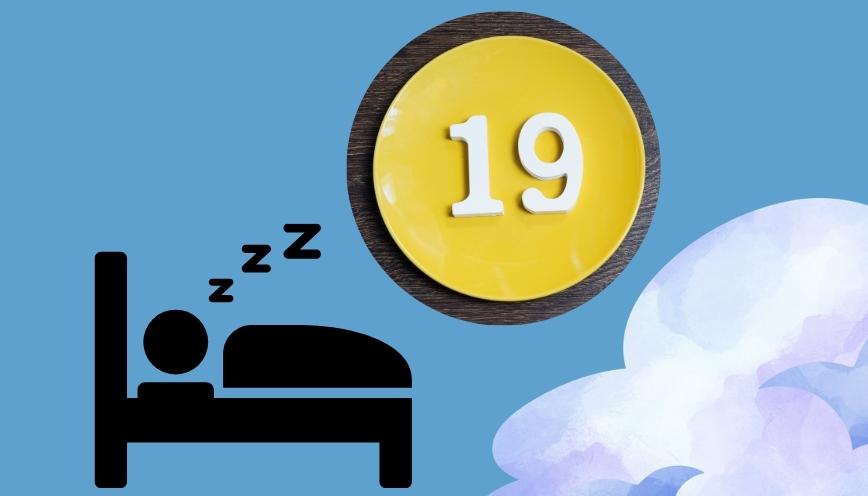 Lý giải ý nghĩa các giấc mơ thấy số 19