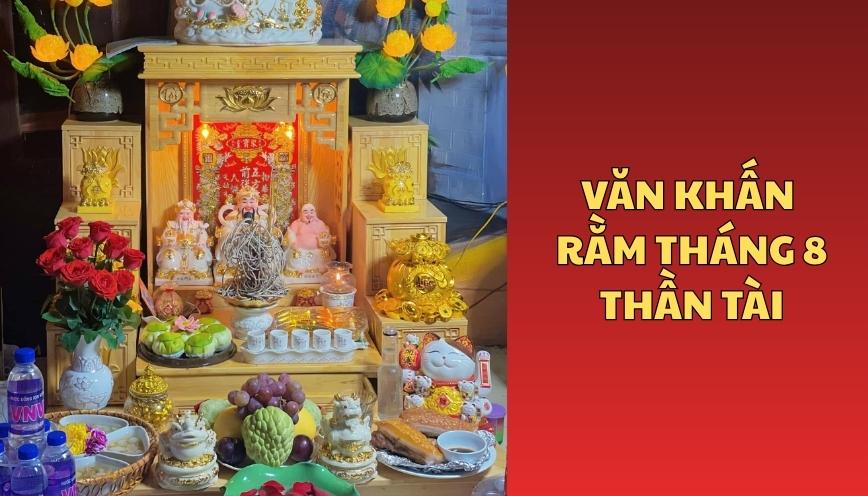 Văn khấn rằm tháng 8 thần tài